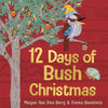 12 Days of Bush Christmas by Megan Van Den Berg