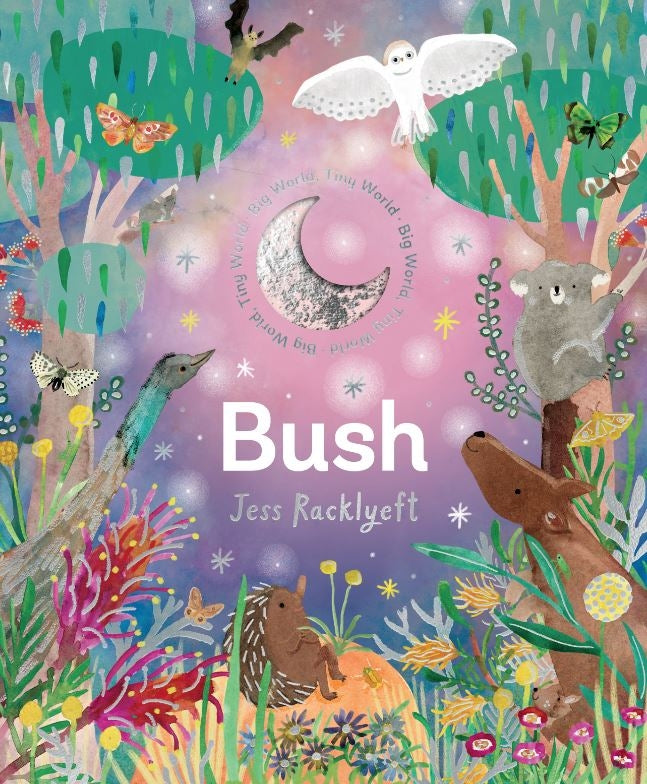 Big World, Tiny World: Bush by Jess Racklyeft