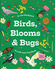 Birds, Blooms & Bugs By Megan McKean