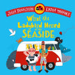What the Ladybird Heard at the Seaside By Julia Donaldson