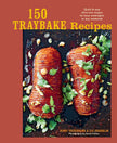 150 Traybake Recipes By Jenny Tschiesche