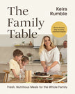 The Family Table By Keira Rumble