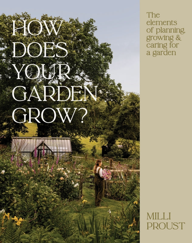 How Does Your Garden Grow? By Milli Proust
