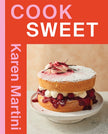 Cook: Sweet By Karen Martini