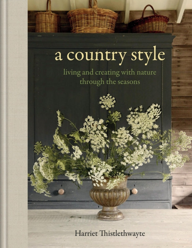 A Country Style By Harriet Thistlethwayte